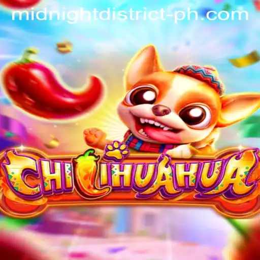 Unveiling the Thrilling World of CHILIHUAHUA: A Journey Through the MIDNIGHT DISTRICT