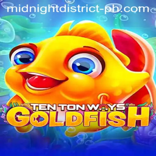 Exploring TenTonWaysGoldfish: Dive into the World of Midnight District